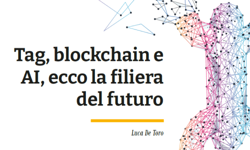 Articolo Tag, blockchain e AI, ecco la filiera del futuro